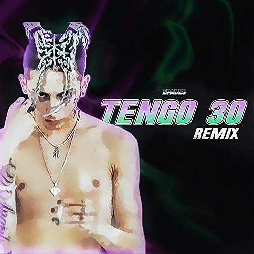 Tengo 30 (Remix)
