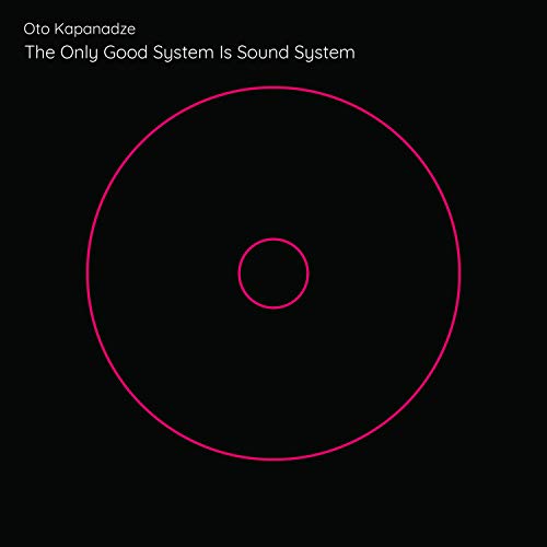 The Only Good System Is Sound System (Original Mix)