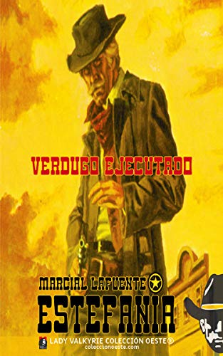 Verdugo ejecutado (Colección Oeste)