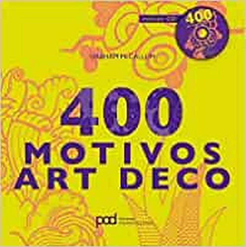 400 MOTIVOS ART DECO (Diseño gráfico)
