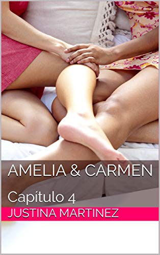 Amelia & Carmen: Capítulo 4