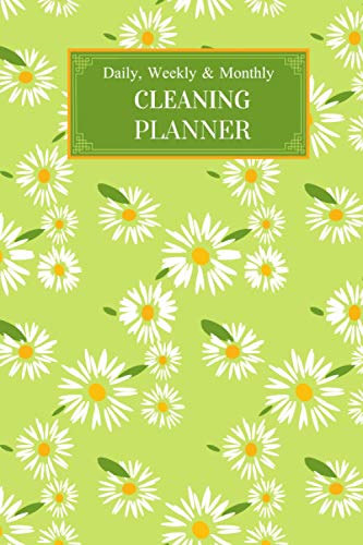 Daily, Weekly & Monthly Cleaning Planner: Plan out Household Chores with Check Lists and To Do Lists, The Life Changing Magic of Tidying Up, Creative Gift, Household Planner, Daily Routine Planner