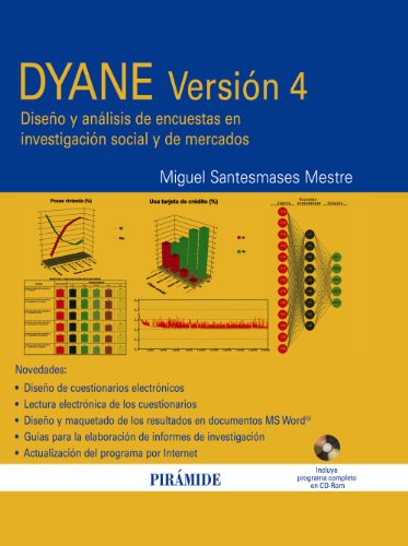 DYANE versión 4: Diseño y análisis de encuestas en investigación social y de mercados (Economía y Empresa)