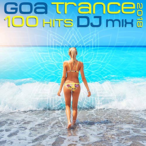 Fourth Dimension (Goa Trance 2018 100 Hits DJ Mix Edit)