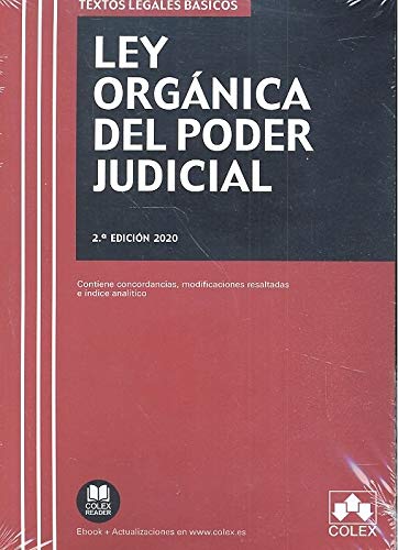 Ley Orgánica del Poder Judicial: Contiene concordancias, modificaciones resaltadas e índice analítico: 1 (TEXTOS LEGALES BASICOS)