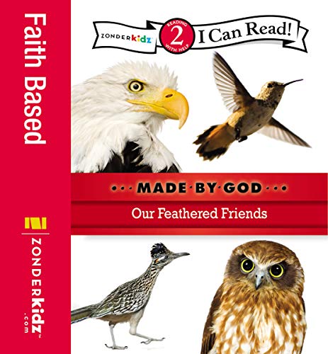 Our Feathered Friends: Level 2 (I Can Read! / Made By God) (English Edition)