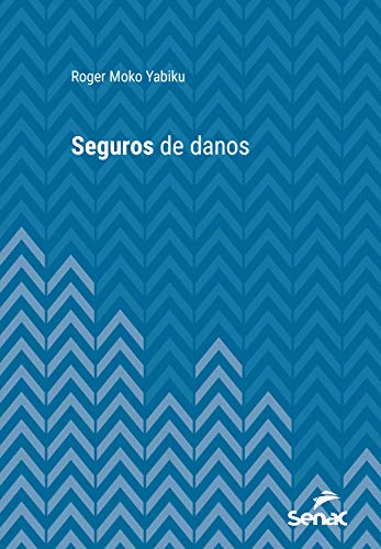 Seguros de danos (Série Universitária) (Portuguese Edition)