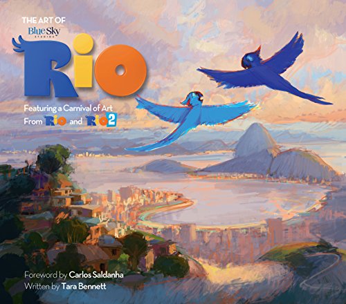 The Art of Rio: Featuring a Carnival of Art from Rio and Rio 2 (Rio & Rio 2 Films)