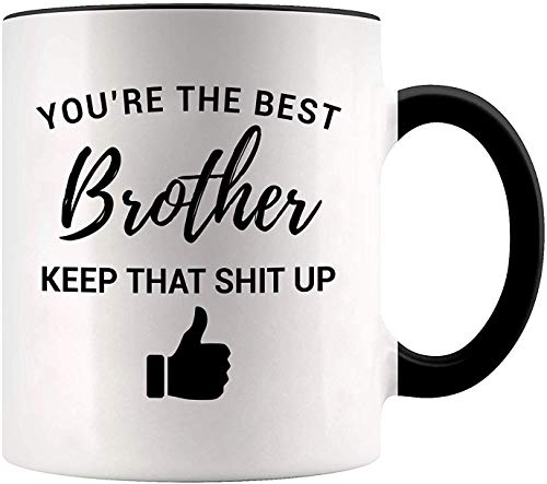 11 oz Coffee Mug, Tea Cup, Funny Brother Mug, Brother Gifts from Sister and Brother (Black Handle)