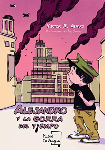 Alejandro y La Gorra Del Tiempo (Medio moco)