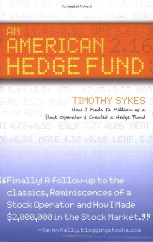 An American Hedge Fund; How I Made $2 Million as a Stock Market Operator & Created a Hedge Fund