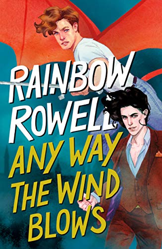 Any Way the Wind Blows: 3 (Simon Snow Trilogy)