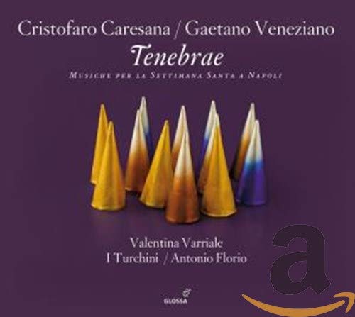 Caresana ; Veneziano: Tenebrae (Musica Para La Semana Santa De Napoles) ; Varriale, I Turchini - Florio