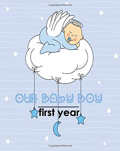 Christian Baby Memory Book | Baby Boy First Year Calendar | Bible Quotes for Kids | Pretty Baby Journal: Baby Angel on a Cloud Cover | 8” W x 10” H, 55 Pages – Paperback