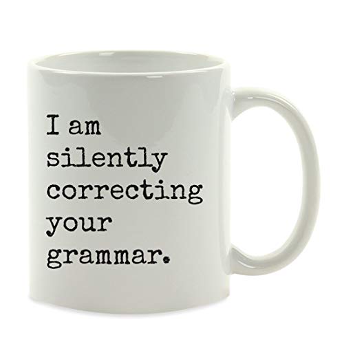 Coffee Mug, 11 oz Funny Rude Coffee Mug Gift, Typewriter Style, I am Silently Correcting Your Grammar, Gifts for Women Men