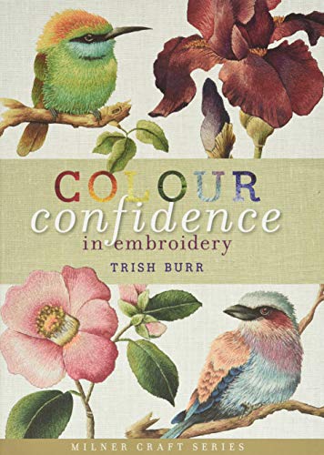 Colour Confidence in Embroidery (Milner Craft)