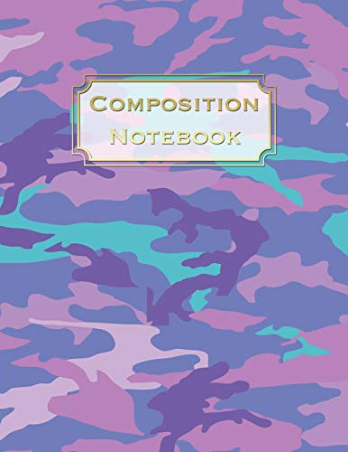 Composition Notebook: Gorgeous Purple & Lavender Camo Print Notebook Camouflage Journal Blank Lined College Ruled Composition Notepad 140 Pages (70 Sheets) Novelty Birthday Gift for Daughter