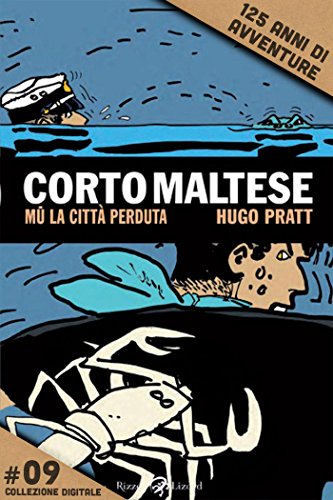 Corto Maltese - Mū #9: 125 anni di avventure (Italian Edition)