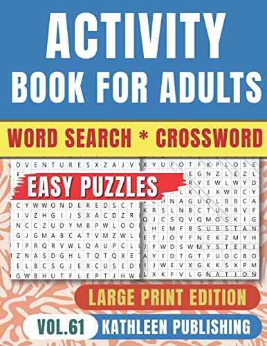 Crossword Word Search Puzzle Books for adults: Wordsearch Game Activity book for senior Large Print | Improve your brain with this Puzzle Book | ... 61 (Words Activity Puzzle Books for adults)