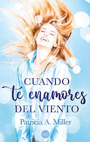 Cuando te enamores del viento Cuando te enamores del viento