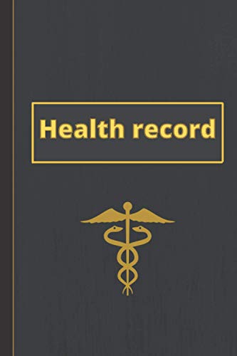 Health record: Blank notebook 6x9 inch with 67 pages. Ideal to monitor your health status in one easy place. Check blood pressure, diabetes, weight and more... Health record: Blank notebook 6x9 inch with 67 pages. Ideal to monitor your health status in one easy place. Check blood pressure, diabetes, weight and more...