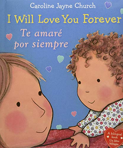 I Will Love You Forever / Te amare por siempre (Bilingual)