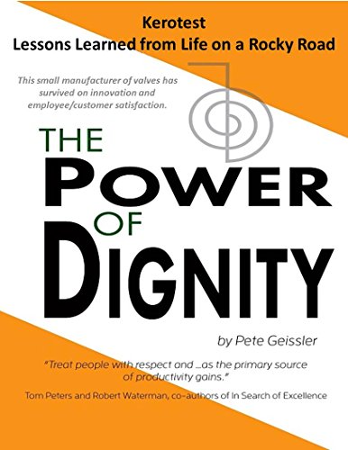Kerotest - Lessons Learned from Life on a Rocky Road: This small manufacturer of valves has survived on innovation and employee/customer satisfaction. (The Power of Dignity) (English Edition) Kerotest - Lessons Learned from Life on a Rocky Road: This small manufacturer of valves has survived on innovation and employee/customer satisfaction. (The Power of Dignity) (English Edition)