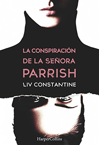 La conspiración de la señora Parrish (Suspense / Thriller) La conspiración de la señora Parrish (Suspense / Thriller)