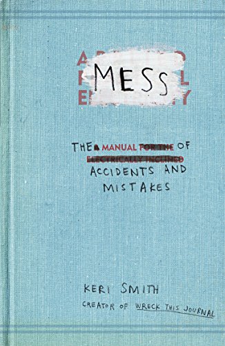 Mess. The Manual Of Accidents And Mistakes (Bertrams UK)