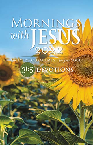 Mornings with Jesus 2022: Daily Encouragement for Your Soul (English Edition)
