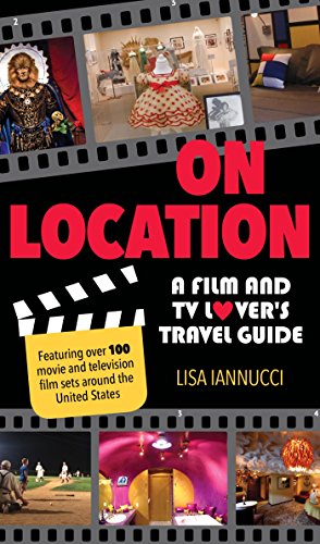On Location: A Film and TV Lover's Travel Guide (English Edition)