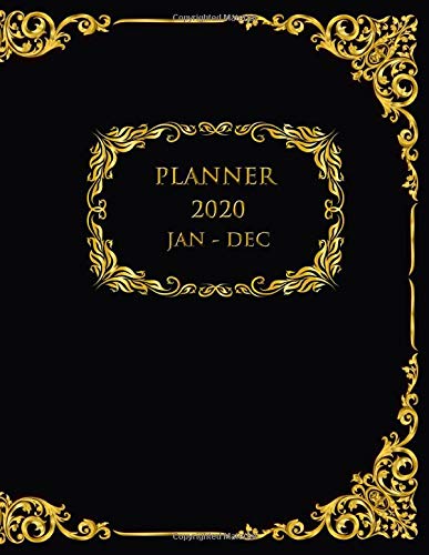 Planner 2020 Jan – Dec: Monthly & Weekly  One Year Calendar with Black & Gold vintage frame Cover included To Do List, Password Log and Notes (2020 Planner January through December)