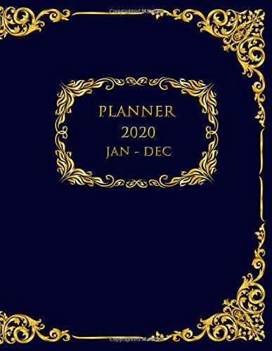 Planner 2020 Jan – Dec: Monthly & Weekly  One Year Calendar with Blue & Gold vintage frame Cover included To Do List, Password Log and Notes (2020 Planner January through December)