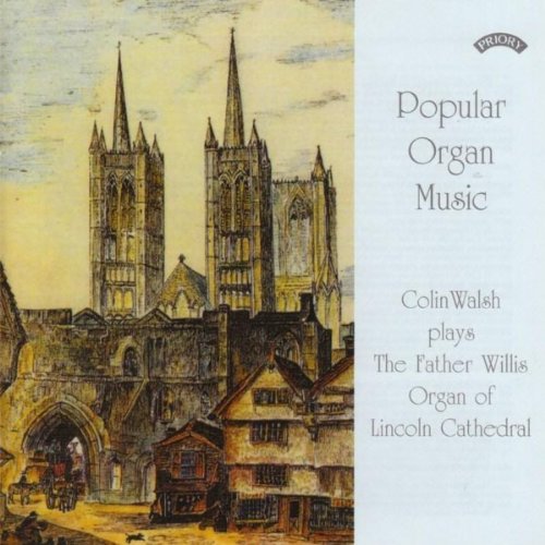 Popular Organ Music Volume 1/ The Organ of Lincoln Cathedral