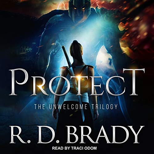Protect: 1 (Unwelcome Trilogy)