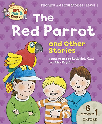 Read with Biff, Chip and Kipper Phonics & First Stories: Level 1: The Red Parrot and Other Stories (English Edition)