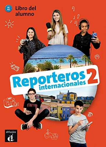 Reporteros Internacionales 2 libro del alumno. A1-A2: Libro del alumno + MP3 CD 2 (A1-A2)