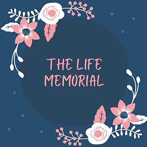 The Life Memorial: Memorial Service Guest Book | Funeral Service Memorial Book with Room to Write a Message Includes 300 Guest Name, Relationship, ... Signature Pages | BONUS Notes / Photo Frame