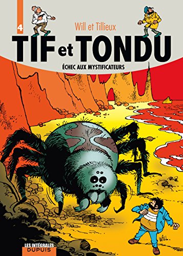 Tif et Tondu - L'intégrale - Tome 4 - Échec aux mystificateurs
