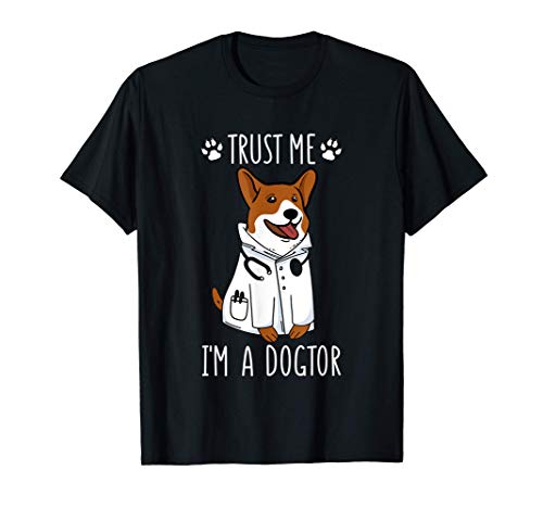 Trust Me I'm A Dogtor, Regalo para amantes de los perros Camiseta