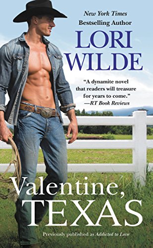 Valentine, Texas (previously published as Addicted to Love) (Wedding Veil Wishes Book 3) (English Edition)