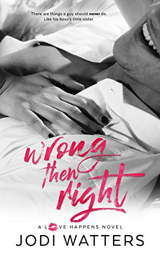 Wrong then Right (A Love Happens Novel) (English Edition)