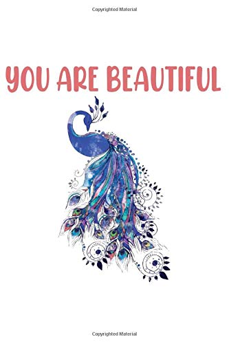 You are beautiful: You are beautiful Gift Peacock Blank Journal For Woman