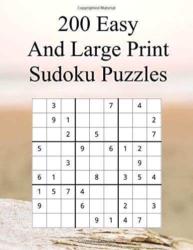 200 Easy and Large Print Sudoku Puzzles: Suitable for Beginners as well as Kids / Great Gift for Grandparents (Easy Sudoku Books)