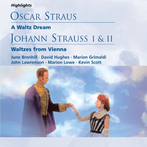 A Waltz Dream (highlights) (Operetta in three acts · German book & lyrics by Felix Dörmann & Leopold Jacobson · English lyrics by Adrian Ross) (2005 - Remaster), Act II: The Ladies' Band (If you'd name us, we are famous) (chorus)