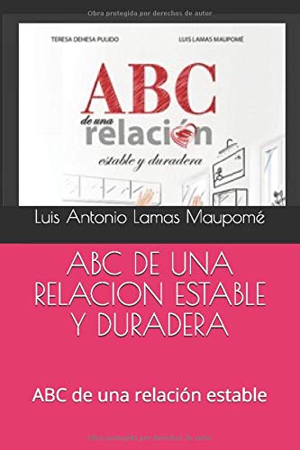 ABC DE UNA RELACION ESTABLE Y DURADERA: ABC de una relación estable