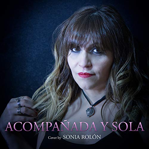 Acompañada y Sola (Cover)
