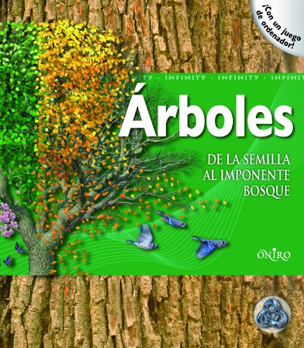 Árboles: De la semilla al imponente bosque (Infinity)