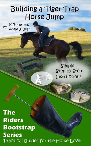 Building a 70cm Tiger Trap Cross Country Horse Jump (metric edition) (Easy Made Jumps - The Riders Bootstrap Series) (English Edition)