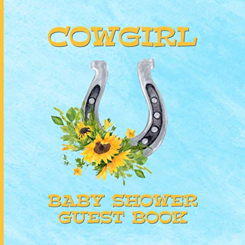 Cowgirl Baby Shower Guest Book: Horseshoe Sunflower Sign In Log